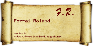 Forrai Roland névjegykártya